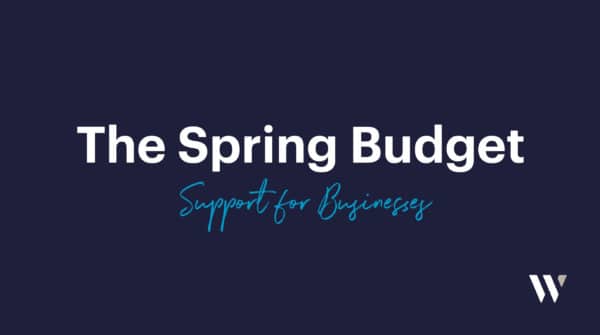 The Spring Budget - Support for Businesses